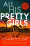 [Detective Alyssa Wyatt 01] • All His Pretty Girls